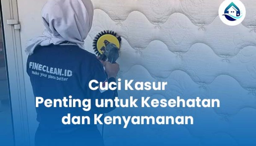 Cuci Kasur Penting untuk Kesehatan dan Kenyamanan