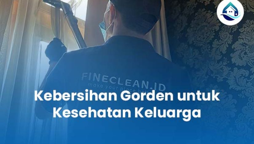 Kebersihan Gorden untuk Kesehatan Keluarga