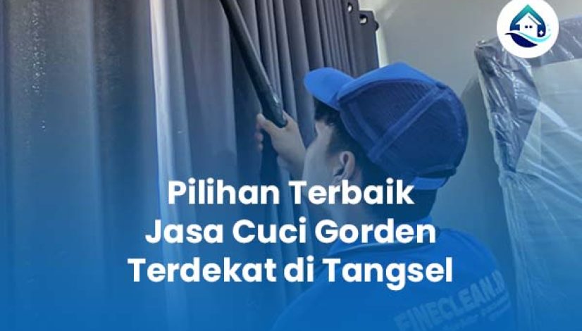 Pilihan Terbaik Jasa Cuci Gorden Terdekat