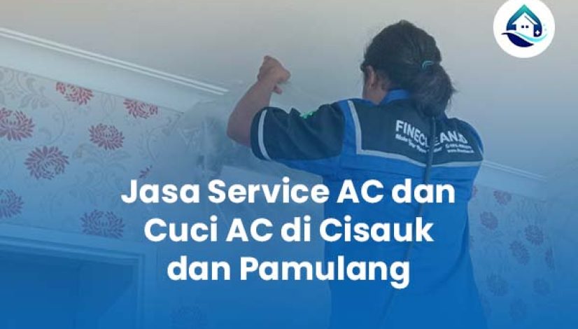 Jasa Service AC dan Cuci AC di Cisauk dan Pamulang