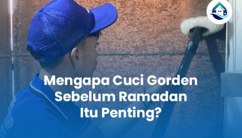 Mengapa Cuci Gorden Sebelum Ramadan Itu Penting