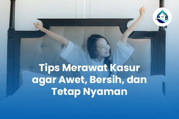 Tips Merawat Kasur agar Awet Bersih dan Tetap Nyaman