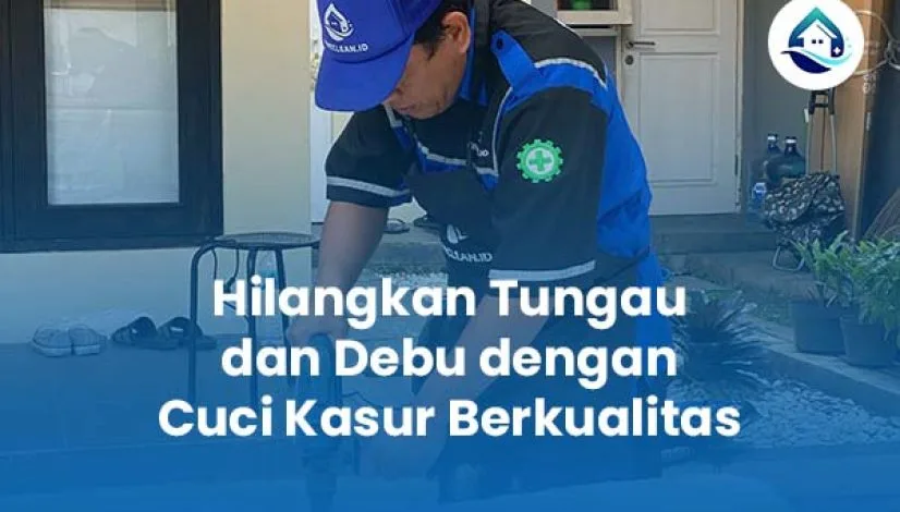 Hilangkan Tungau dan Debu dengan Cuci Kasur Berkualitas
